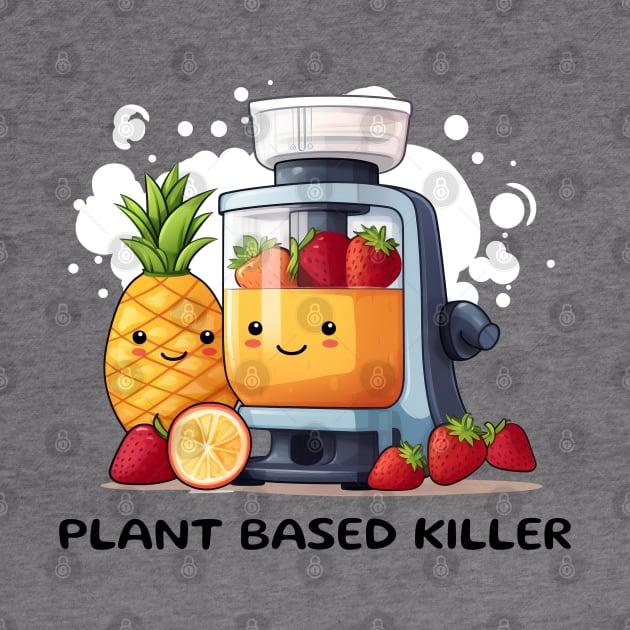 Fruit Juicer Plant Based Killer Funny Health Novelty by DrystalDesigns